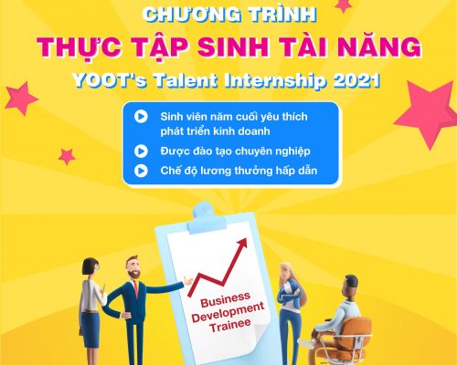 Chương trình Thực tập sinh tài năng: YOOT’s Talent Internship – Business Development Trainee